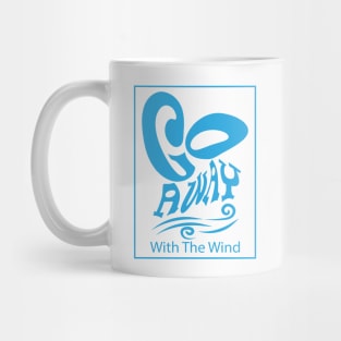 Go Away With The Wind Unisex Blue Mug